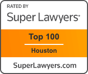 Rated By Super Lawyers | Top 100 | Houston | SuperLawyers.com